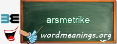 WordMeaning blackboard for arsmetrike